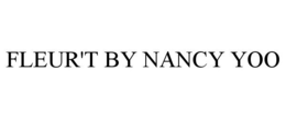 FLEUR'T BY NANCY YOO trademark