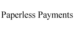 PAPERLESS PAYMENTS trademark