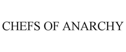 CHEFS OF ANARCHY trademark