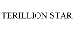 TERILLION STAR trademark