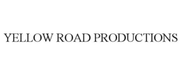 YELLOW ROAD PRODUCTIONS trademark