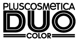 PLUSCOSMETICA DUO COLOR trademark