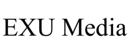 EXU MEDIA trademark
