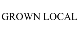 GROWN LOCAL trademark