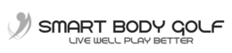 SMART BODY GOLF LIVE WELL PLAY BETTER trademark