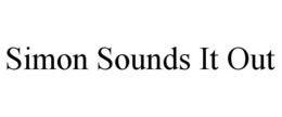 SIMON SOUNDS IT OUT trademark