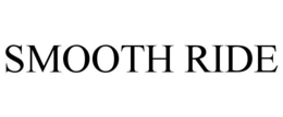 SMOOTH RIDE trademark