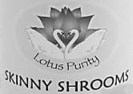 LOTUS PURITY SKINNY SHROOMS trademark