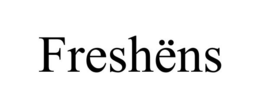 FRESHËNS trademark