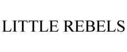 LITTLE REBELS trademark