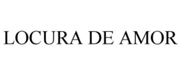 LOCURA DE AMOR trademark