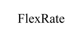 FLEXRATE trademark