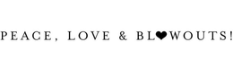 PEACE, LOVE & BLOWOUTS trademark