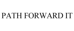 PATH FORWARD IT trademark