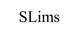 SLIMS trademark