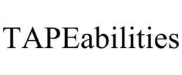 TAPEABILITIES trademark