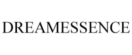 DREAMESSENCE trademark