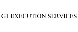 G1 EXECUTION SERVICES trademark