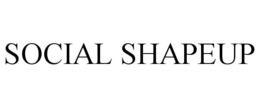 SOCIAL SHAPEUP trademark