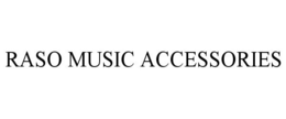 RASO MUSIC ACCESSORIES trademark