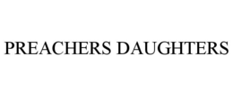 PREACHERS DAUGHTERS trademark