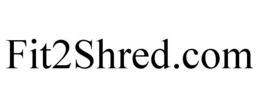 FIT2SHRED.COM trademark