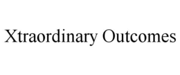 XTRAORDINARY OUTCOMES trademark