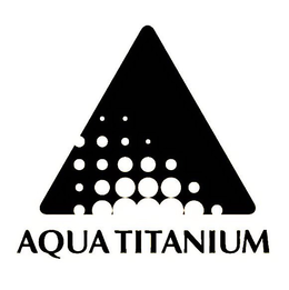 AQUA TITANIUM trademark