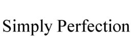 SIMPLY PERFECTION trademark