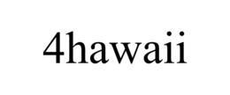 4HAWAII trademark