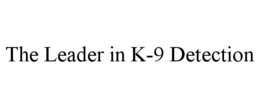 THE LEADER IN K-9 DETECTION trademark