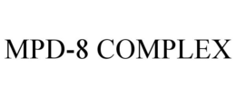 MPD-8 COMPLEX trademark