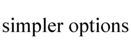 SIMPLER OPTIONS trademark