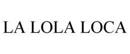 LA LOLA LOCA trademark