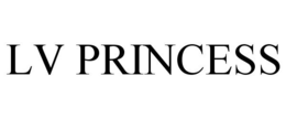 LV PRINCESS trademark