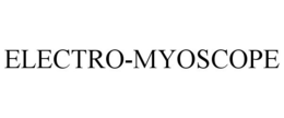 ELECTRO-MYOSCOPE trademark