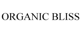 ORGANIC BLISS trademark