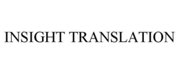 INSIGHT TRANSLATION trademark