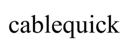 CABLEQUICK trademark