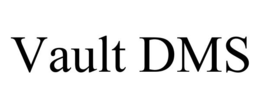 VAULT DMS trademark