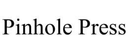PINHOLE PRESS trademark