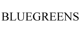 BLUEGREENS trademark
