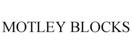 MOTLEY BLOCKS trademark