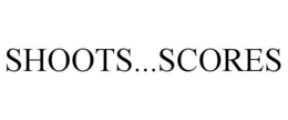 SHOOTS...SCORES trademark