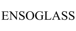 ENSOGLASS trademark