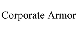 CORPORATE ARMOR trademark