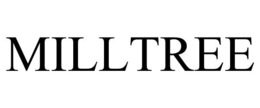 MILLTREE trademark