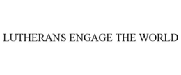 LUTHERANS ENGAGE THE WORLD trademark