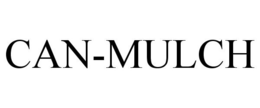 CAN-MULCH trademark