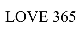 LOVE 365 trademark